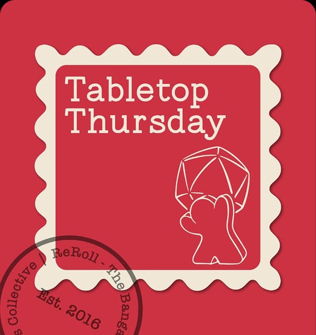 Tabletop Thursday with ReRoll Board Games